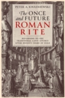 Once and Future Roman Rite - eBook