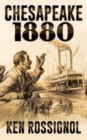 Chesapeake 1880 : Steamboats & Oyster Wars - The News Reader - Book