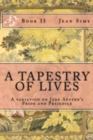 A Tapestry of Lives, Book 2 : A Variation on Jane Austen's Pride and Prejudice - Book