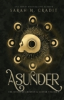 Asunder : The House of Crimson & Clover Volume VI - Book