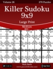 Killer Sudoku 9x9 Large Print - Medium - Volume 26 - 270 Logic Puzzles - Book