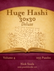 Huge Hashi 30x30 Deluxe - Easy to Hard - Volume 4 - 255 Logic Puzzles - Book