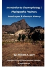 Introduction to Geomorphology I : Physiographic Provinces, Landscapes & Geologic History - Book