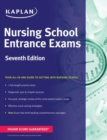 Nursing School Entrance Exams : General Review for the TEAS, HESI, PAX-RN, Kaplan, and PSB-RN Exams - Book