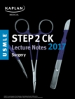 USMLE Step 2 CK Lecture Notes 2017: Surgery - eBook