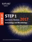 USMLE Step 1 Lecture Notes 2017: Immunology and Microbiology - eBook