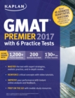 GMAT Premier 2017 with 6 Practice Tests : Online + Book + Videos + Mobile - eBook