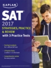 SAT 2017 Strategies, Practice & Review with 3 Practice Tests : Online + Book - eBook