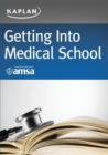 Getting Into Medical School - Book