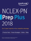 Nclex-PN Prep Plus 2018 : 2 Practice Tests + Proven Strategies + Online + Video - Book