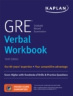 GRE Verbal Workbook : Score Higher with Hundreds of Drills & Practice Questions - eBook