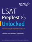 LSAT PrepTest 85 Unlocked : Exclusive Data + Analysis + Explanations - Book