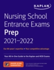 Nursing School Entrance Exams Prep 2021-2022 : Your All-in-One Guide to the Kaplan and HESI Exams - eBook
