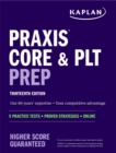 Praxis Core and PLT Prep : 9 Practice Tests + Proven Strategies + Online - Book