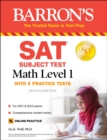 SAT Subject Test Math Level 1 : with 5 Practice Tests - eBook
