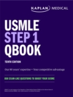 USMLE Step 1 Qbook : 850 Exam-Like Practice Questions to Boost Your Score - Book