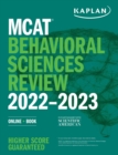 MCAT Behavioral Sciences Review 2022-2023 : Online + Book - Book