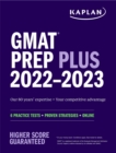 GMAT Prep Plus 2022-2023 : 6 Practice Tests + Proven Strategies + Online - eBook