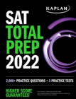 SAT Total Prep 2022 : 2,000+ Practice Questions + 5 Practice Tests - Book