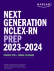 Next Generation NCLEX-RN Prep 2023-2024 : Practice Test + Proven Strategies - eBook