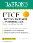 PTCE: Pharmacy Technician Certification Exam Premium: 4 Practice Tests + Comprehensive Review + Online Practice - Book
