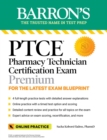 PTCE: Pharmacy Technician Certification Exam Premium: 4 Practice Tests + Comprehensive Review + Online Practice - eBook