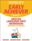 Barron's Early Achiever: Grade 2 English Language Arts Workbook Activities & Practice - Book