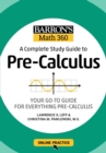 Barron's Math 360: A Complete Study Guide to Pre-Calculus with Online Practice - eBook