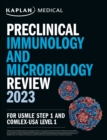Preclinical Immunology and Microbiology Review 2023 : For USMLE Step 1 and COMLEX-USA Level 1 - eBook