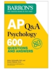AP Q&A Psychology, Second Edition: 600 Questions and Answers - Book