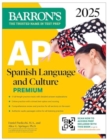 AP Spanish Language and Culture Premium, 2025: 5 Practice Tests + Comprehensive Review + Online Practice - Book