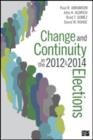Change and Continuity in the 2012 and 2014 Elections - Book