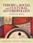 Theory in Social and Cultural Anthropology : An Encyclopedia - eBook
