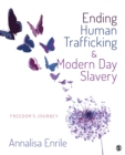 Ending Human Trafficking and Modern-Day Slavery : Freedom's Journey - eBook