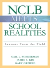 NCLB Meets School Realities : Lessons From the Field - eBook