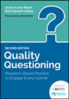 Quality Questioning : Research-Based Practice to Engage Every Learner - Book