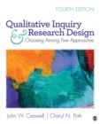 Qualitative Inquiry and Research Design : Choosing Among Five Approaches - eBook