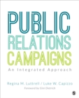 Public Relations Campaigns : An Integrated Approach - Book