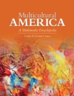 Multicultural America : A Multimedia Encyclopedia - eBook