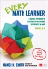 Every Math Learner, Grades K-5 : A Doable Approach to Teaching With Learning Differences in Mind - Book
