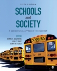 Schools and Society : A Sociological Approach to Education - Book