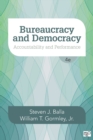 Bureaucracy and Democracy : Accountability and Performance - Book