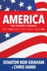 America, the Owner's Manual : You Can Fight City Hall-and Win - eBook