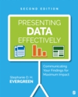 Presenting Data Effectively : Communicating Your Findings for Maximum Impact - eBook