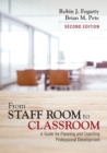 From Staff Room to Classroom : A Guide for Planning and Coaching Professional Development - Book