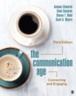 The Communication Age : Connecting and Engaging - eBook