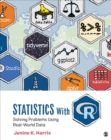 Statistics With R : Solving Problems Using Real-World Data - Book