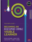 Becoming an Assessment-Capable Visible Learner, Grades 3-5: Teacher's Guide - Book