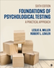 Foundations of Psychological Testing : A Practical Approach - Book