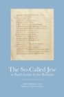 The So-Called Jew in Pauls Letter to the Romans - Book